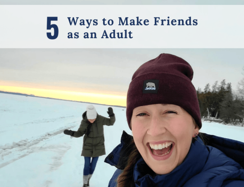 How to Make Friends as an Adult