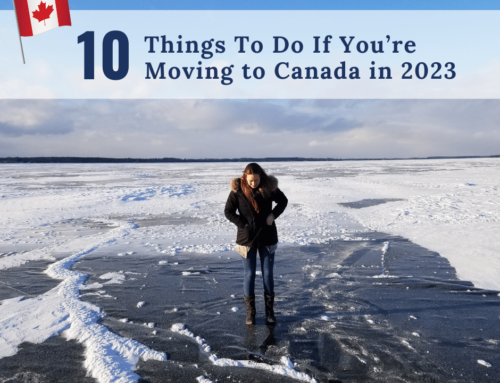 10 Things To Do If You’re Moving to Canada in 2023